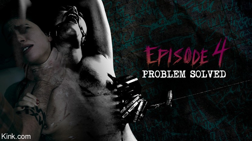 Diary Of A Madman, Episode 4: "Problem Solved"